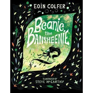Beanie the Bansheenie -- Eoin Colfer